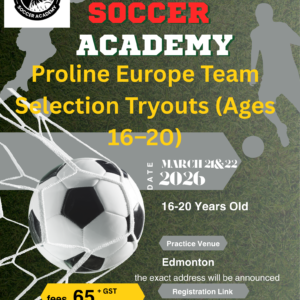 Proline Europe Team Selection Tryouts (Ages 16–20)